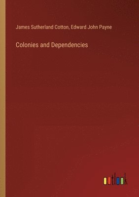 bokomslag Colonies and Dependencies