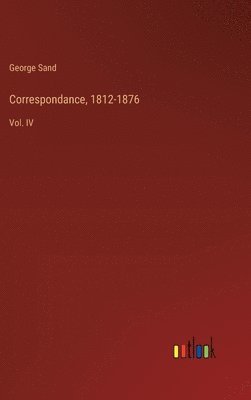 Correspondance, 1812-1876 1