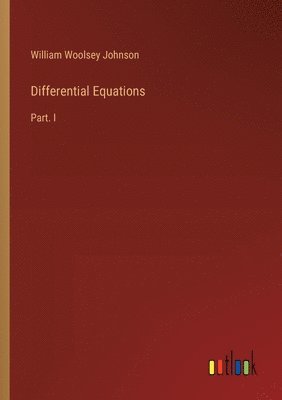 bokomslag Differential Equations: Part. I