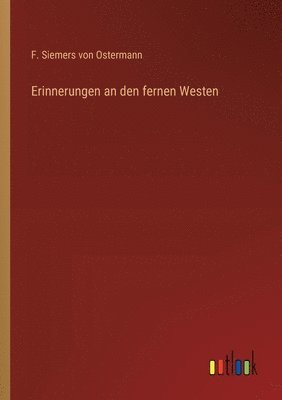 bokomslag Erinnerungen an den fernen Westen