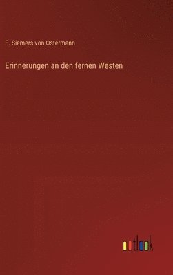 bokomslag Erinnerungen an den fernen Westen