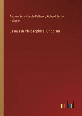 bokomslag Essays in Philosophical Criticism