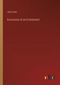 bokomslag Excursions of an Evolutionist