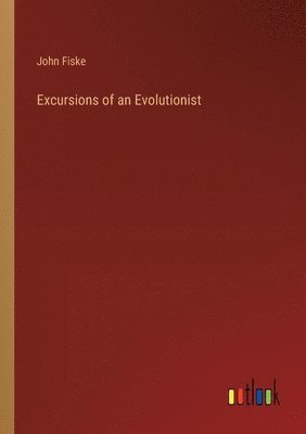 bokomslag Excursions of an Evolutionist