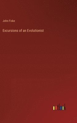 bokomslag Excursions of an Evolutionist