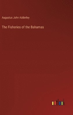 The Fisheries of the Bahamas 1