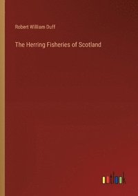 bokomslag The Herring Fisheries of Scotland