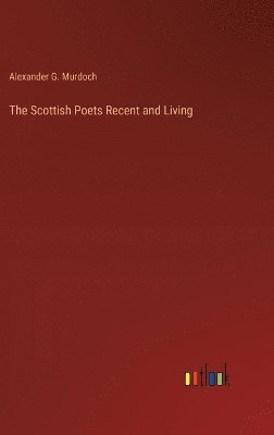Scottish Poets Recent and Living