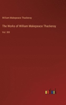 Works of William Makepeace Thackeray