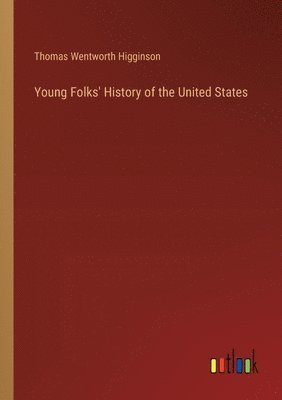 bokomslag Young Folks' History of the United States
