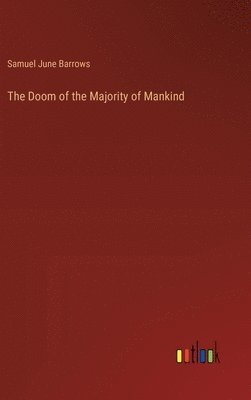 bokomslag The Doom of the Majority of Mankind