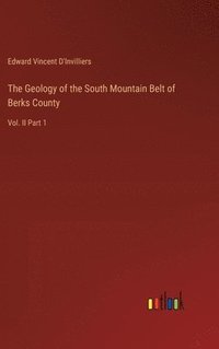 bokomslag Geology of the South Mountain Belt of Berks County