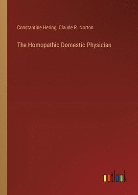 The Homopathic Domestic Physician 1