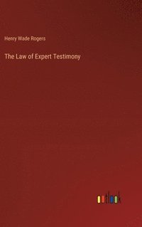 bokomslag The Law of Expert Testimony