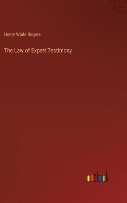 Law of Expert Testimony
