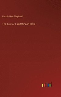 bokomslag Law of Limitation in India