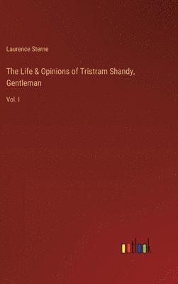 bokomslag The Life & Opinions of Tristram Shandy, Gentleman