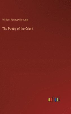 bokomslag The Poetry of the Orient