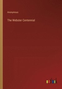 bokomslag Webster Centennial