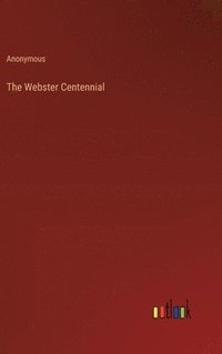 bokomslag Webster Centennial