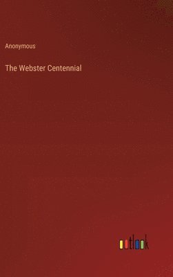 bokomslag Webster Centennial