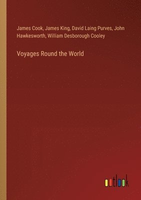 bokomslag Voyages Round the World