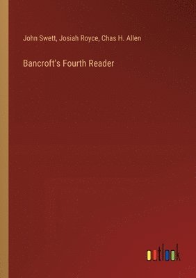 Bancroft's Fourth Reader 1
