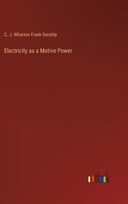 Electricity as a Motive Power 1