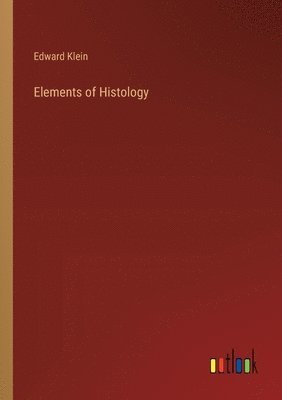 Elements of Histology 1