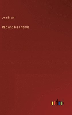 bokomslag Rab and his Friends
