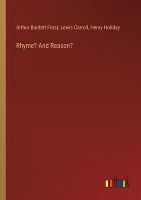 Rhyme? And Reason? 1