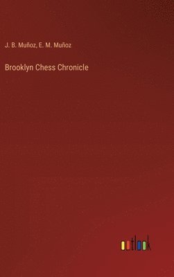 bokomslag Brooklyn Chess Chronicle