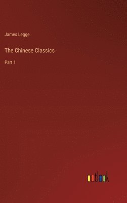 bokomslag The Chinese Classics