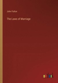 bokomslag The Laws of Marriage