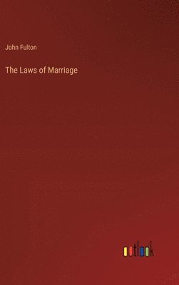 The Laws of Marriage 1