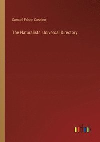 bokomslag Naturalists' Universal Directory
