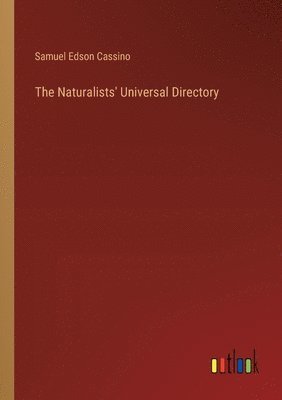 bokomslag Naturalists' Universal Directory