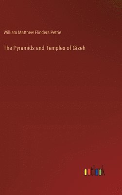 The Pyramids and Temples of Gizeh 1