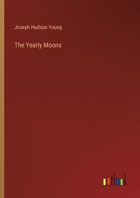 bokomslag Yearly Moons