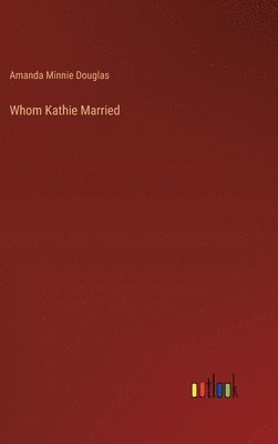 Whom Kathie Married