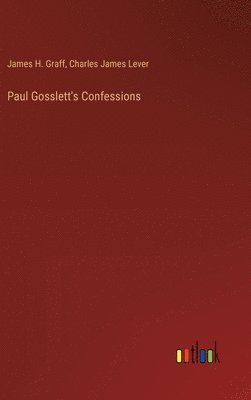 bokomslag Paul Gosslett's Confessions