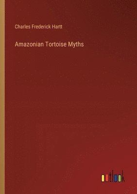 Amazonian Tortoise Myths
