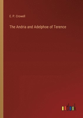 bokomslag Andria and Adelphoe of Terence