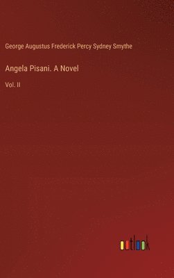 bokomslag Angela Pisani. A Novel