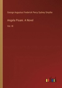 bokomslag Angela Pisani. A Novel