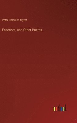 Ensenore, and Other Poems