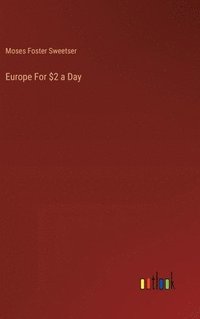bokomslag Europe For $2 a Day