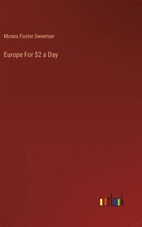bokomslag Europe For $2 a Day