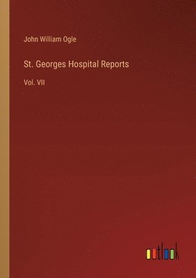 bokomslag St. Georges Hospital Reports