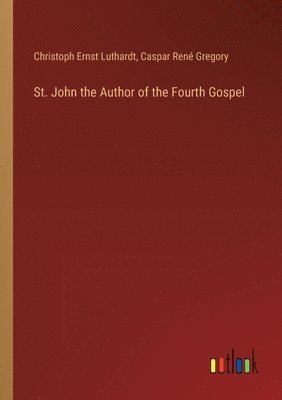 St. John the Author of the Fourth Gospel